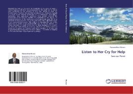 Listen to Her Cry for Help di Ramanathan Menon edito da LAP Lambert Academic Publishing