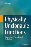 Physically Unclonable Functions di Roel Maes edito da Springer Berlin Heidelberg