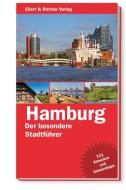 Hamburg - Der besondere Stadtführer edito da Ellert & Richter Verlag G