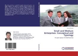Small and Medium Enterprises: Conceptual and Typology di Ionica Oncioiu edito da LAP Lambert Academic Publishing