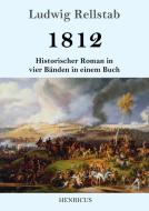 1812 di Ludwig Rellstab edito da Henricus
