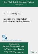 Globalisierte Kriminalität - globalisierte Strafverfolgung? edito da Verlag f. Polizeiwissens.