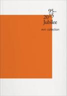 1995-2015 Jubilee: Evn Collection edito da Verlag Fur Moderne Kunst