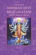 Shrimad Devi Bhagavatam di Vijnanananda Swami Vijnanananda edito da Alfa Veda Verlag