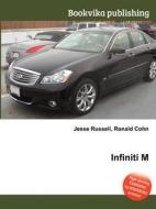 Infiniti M di Jesse Russell, Ronald Cohn edito da Book On Demand Ltd.