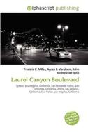 Laurel Canyon Boulevard edito da Alphascript Publishing