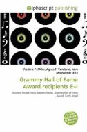 Grammy Hall Of Fame Award Recipients E-i edito da Betascript Publishing