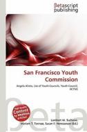 San Francisco Youth Commission edito da Betascript Publishing