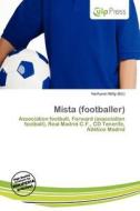 Mista (footballer) edito da Culp Press