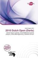 2010 Dutch Open (darts) edito da Duct Publishing