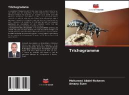 Trichogramme di Mohamed Abdel-Raheem, Amany Siam edito da Editions Notre Savoir
