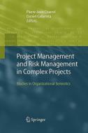 Project Management and Risk Management in Complex Projects edito da Springer Netherlands