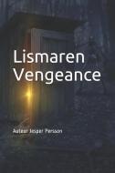 Lismaren Vengeance di Jesper Persson edito da UNICORN PUB GROUP