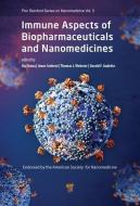 Immune Aspects of Biopharmaceuticals and Nanomedicines di Raj Bawa edito da Pan Stanford Publishing Pte Ltd