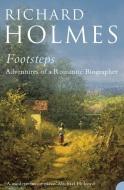 Footsteps di Richard Holmes edito da HarperCollins Publishers