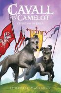 Cavall in Camelot: Quest for the Grail di Audrey Mackaman edito da HARPERCOLLINS