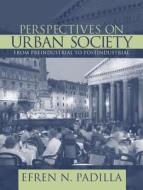 Perspectives on Urban Society: From Preindustrial to Postindustrial edito da Allyn & Bacon