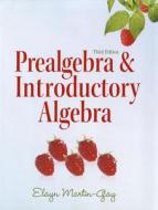 Prealgebra & Introductory Algebra Plus Mymathlab/Mystatlab/Mystatlab Student Access Code Card di Elayn Martin-Gay edito da Pearson