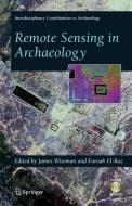Remote Sensing in Archaeology edito da Springer-Verlag New York Inc.