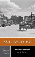 As I Lay Dying di William Faulkner edito da WW Norton & Co