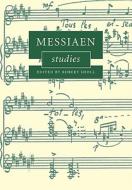 Messiaen Studies edito da Cambridge University Press
