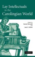 Lay Intellectuals in the Carolingian World edito da Cambridge University Press