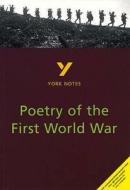 Poetry of the First World War: York Notes for GCSE di Hana Sambrook edito da Pearson Education Limited