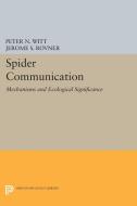 Spider Communication di Peter N. Witt, Jerome S. Rovner edito da Princeton University Press