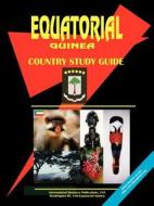 Equatorial Guinea Country Study Guide edito da International Business Publications, Usa
