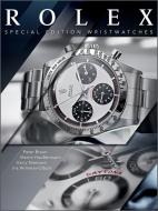 Rolex di Harry Niemann, Peter Braun, Martin HauBermann, Iris Wimmer-Olbort edito da Schiffer Publishing Ltd