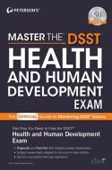 Master the Dsst Health and Human Development Exam di Peterson'S edito da PETERSONS