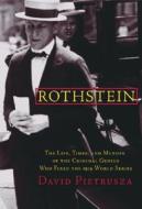 Rothstein di David Pietrusza edito da Carroll & Graf Publishers Inc