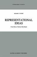 Representational Ideas di R. A. Watson edito da Springer Netherlands