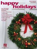 Happy Holidays di Hal Leonard Publishing Corporation edito da Hal Leonard Publishing Corporation