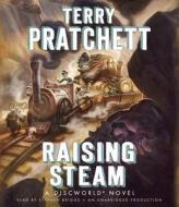 Raising Steam di Terence David John Pratchett edito da Random House Audio Publishing Group