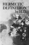 Hermetic Definition: Poetry di Hilda Doolittle edito da NEW DIRECTIONS