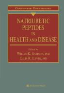 Natriuretic Peptides in Health and Disease edito da Humana Press