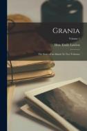 Grania: The Story of an Island. In two Volumes; Volume 1 di Emily Lawless edito da LEGARE STREET PR