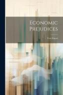 Economic Prejudices di Yves Guyot edito da LEGARE STREET PR