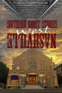 Southern Ghost Stories: West Nashville di Allen Sircy edito da LIGHTNING SOURCE INC
