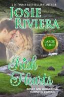 Irish Hearts di Riviera Josie Riviera edito da Independently Published