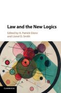 Law and the New Logics edito da Cambridge University Press