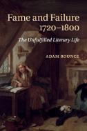 Fame and Failure 1720-1800 di Adam Rounce edito da Cambridge University Press