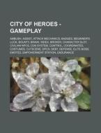 City Of Heroes - Gameplay: Ambush, Assis di Source Wikia edito da Books LLC, Wiki Series