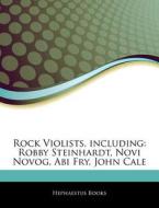 Rock Violists, Including: Robby Steinhar di Hephaestus Books edito da Hephaestus Books