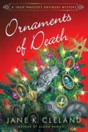 Ornaments of Death di Jane K. Cleland edito da Minotaur Books