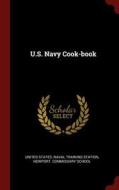 U.S. Navy Cook-Book edito da CHIZINE PUBN