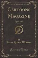 Cartoons Magazine, Vol. 15 di Henry Haven Windsor edito da Forgotten Books