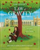 Isaac Newton's Law of Gravity di Alex Woolf edito da Arcturus Publishing