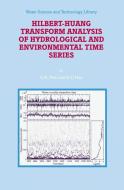 Hilbert-Huang Transform Analysis of Hydrological and Environmental Time Series di E. -C. Hsu, A. R. Rao edito da Springer Netherlands